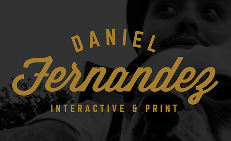 Daniel Fernandez Interactive and Print Designer