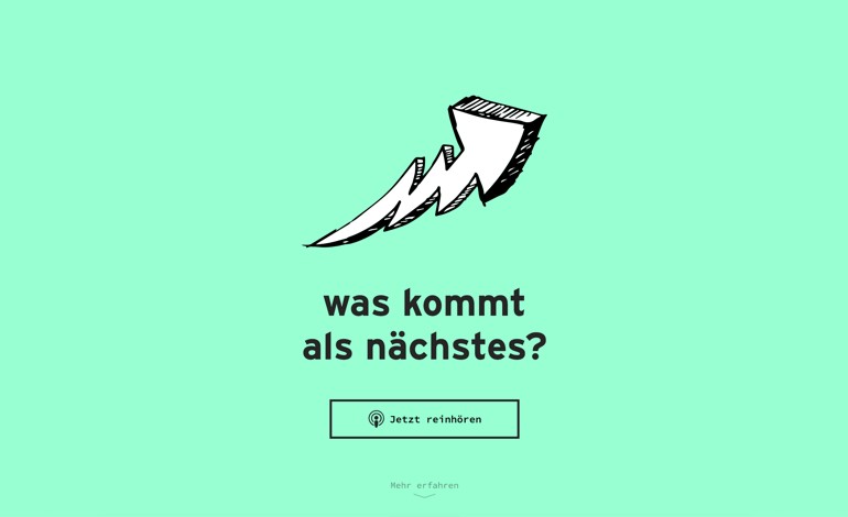 Was kommt als Naechstes