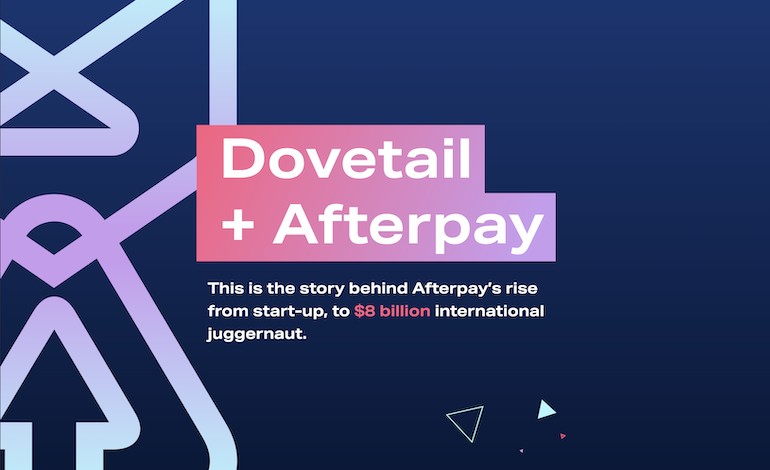 The Story of Dovetail and Afterpay