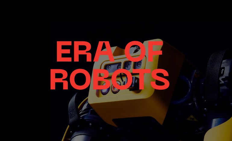 Era of Robots