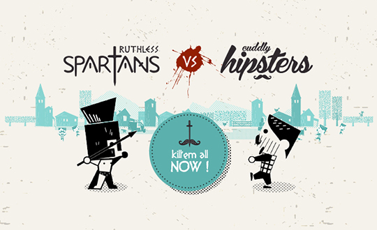 Ruthless Spartans vs Cuddly Hipsters